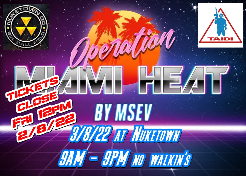 Miami Heat Milsim Tickets Closing Soon!